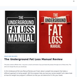 The Underground Fat Loss Manual Review