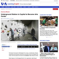 Underground Station in Capital to Become Arts Center