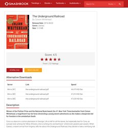 [PDF] The Underground Railroad By Colson Whitehead - Free eBook Downloads