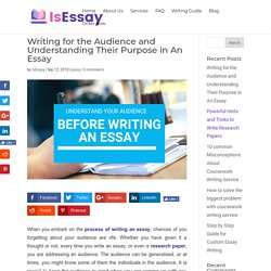 Essay Writing Process: Understand Audience & Write Accordingly