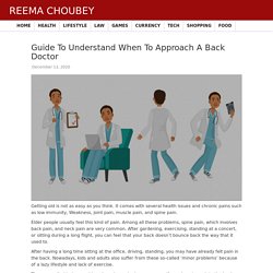 Guide To Understand When To Approach A Back Doctor