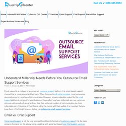 Understand Millennial Needs Before You Outsource Email Support Services