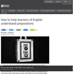 How to help learners of English understand prepositions