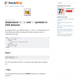 Understand ‘+’, ‘>’ and ‘~’ symbols in CSS Selector