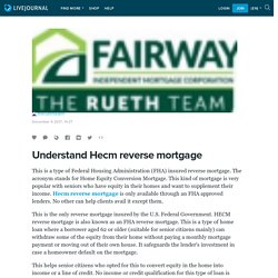 Understand Hecm reverse mortgage: theruethteam1