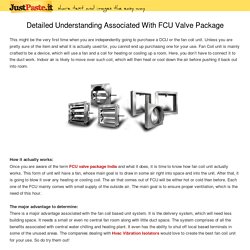 Detailed Understanding Associated With FCU Valve Package