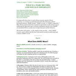 Understanding MARC Bibliographic: Parts 1 to 6