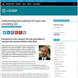 Understanding the customer life cycle and calculating CLV