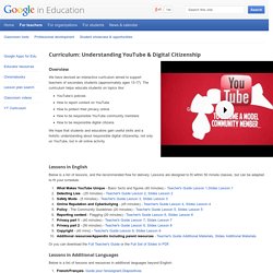 Curriculum: Understanding YouTube & Digital Citizenship – Google in Education