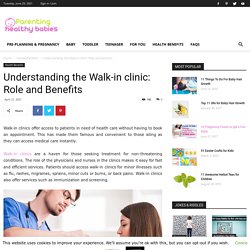 Understanding the Walk-in clinic: Role and Benefits