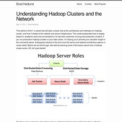 BRAD HEDLUND .com » Understanding Hadoop Clusters and the Network