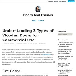 Understanding 3 Types of Wooden Doors for Commercial Use – Doors And Frames
