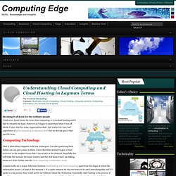 Understanding Cloud Computing and Cloud Hosting in Layman Terms