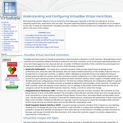 Understanding and Configuring VirtualBox Virtual Hard Disks