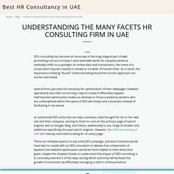 Understanding the Many Facets HR Consulting Firm in UAE - Best HR Consultancy in UAE