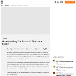 Understanding The Basics Of The Stock Market - Content Sharing Site