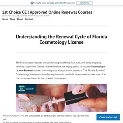 Understanding the Renewal Cycle of Florida Cosmetology License