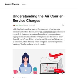 Understanding the Air Courier Service Charges