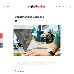 Understanding Daemons (in Unix) - Digital Bunker