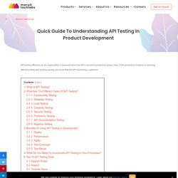 Quick Guide To Understanding API Testing In Product Development
