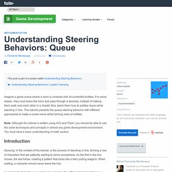 Understanding Steering Behaviors: Queue