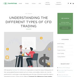 Understanding the Different Types of CFD Trading