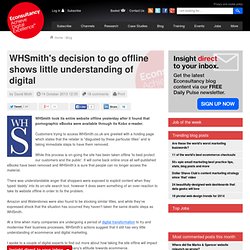 WHSmith's decision to go offline shows little understanding of digital