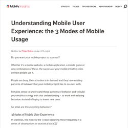 Understanding Mobile User Experience: the 3 Modes of Mobile Usage