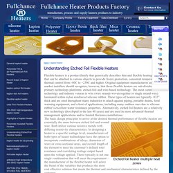 Understanding Etched Foil Flexible Heaters