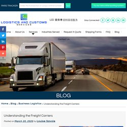 Understanding the Freight Carriers