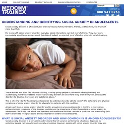 Understanding and Identifying Social Anxiety in Adolescents