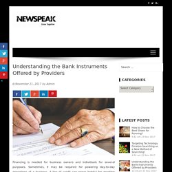 Understanding the Bank Instruments Offered by Providers