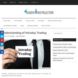 Understanding of Intraday Trading