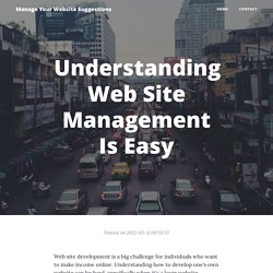 Understanding Web Site Management Is Easy