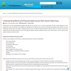 Understanding Mental and Physical Health Issues After Severe Head Injury