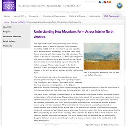 Understanding How Mountains Form Across Interior North America