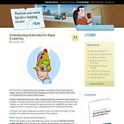 Understanding Multimedia For Rapid E-Learning