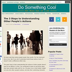The 3 Steps to Understanding Other People's Actions - StumbleUpon