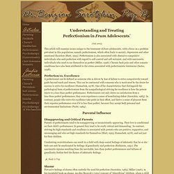 Dr. Benzion Sorotzkin, Psy.D. - Understanding and Treating Perfectionism