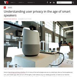 Understanding user privacy in the age of smart speakers