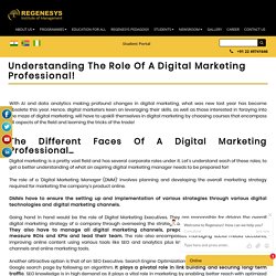 Understanding The Role Of A Digital Marketing Professional!