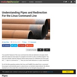 Understanding Pipes and Redirection For the Linux Command Line