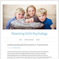 Understanding Reinforcement vs. Punishment – Parenting With Psychology
