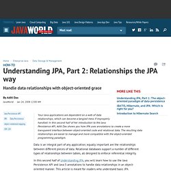 Understanding the Java Persistence API, Part 2: Relationships the JPA way
