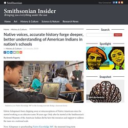 Native voices, accurate history forge deeper, better understanding of American Indians in nation’s schools