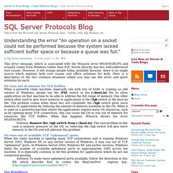 Understanding the error “An operation on a socket could not be performed because the system lacked sufficient buffer space or because a queue was full.” - SQL Protocols