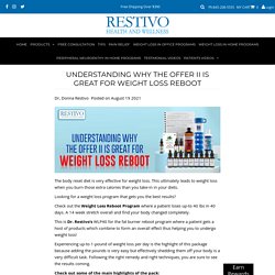 UNDERSTANDING WHY THE OFFER II IS GREAT FOR WEIGHT LOSS REBOOT