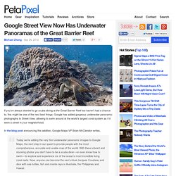 Google Street View Now Has Underwater Panoramas of the Great Barrier Reef