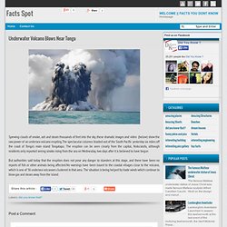 Underwater Volcano Blows Near Tonga - Facts Spot