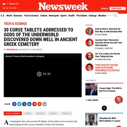 30 Curse Tablets Addressed to Gods of the Underworld Discovered Down Well in Ancient Greek Cemetery